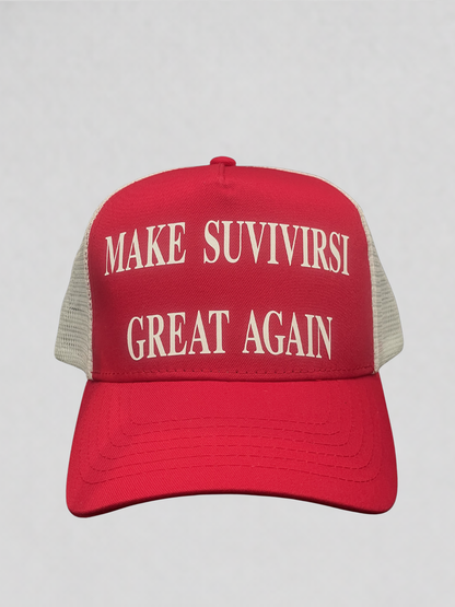 MAKE SUVIVIRSI GREAT AGAIN -lippis